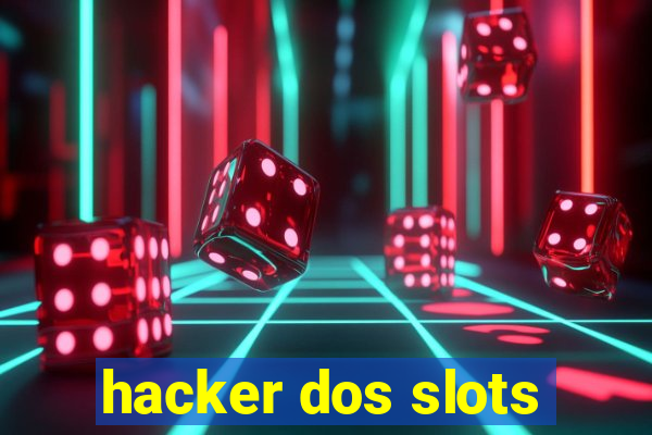 hacker dos slots